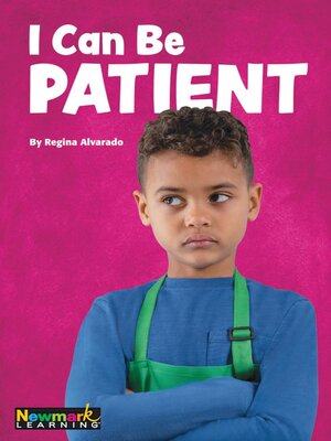 cover image of I Can Be Patient